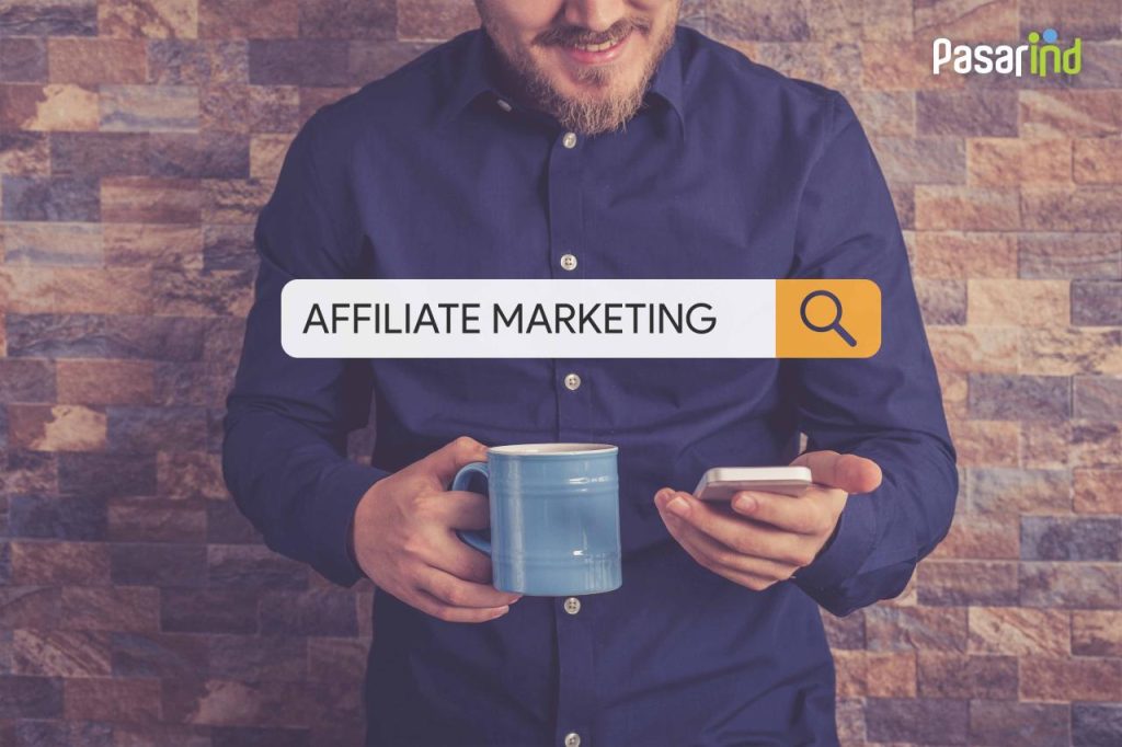 Apa Itu Affiliate Marketing? Pengertian, Jenis-jenis dan Cara Kerjanya