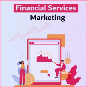Financial Services Marketing Agency Revolutionizing Growth